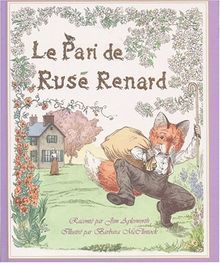 Le pari de Rusé Renard