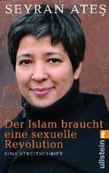 Der Islam braucht eine sexuelle Revolution: Eine Streitschrift