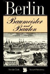 Berlin - Baumeister und Bauten