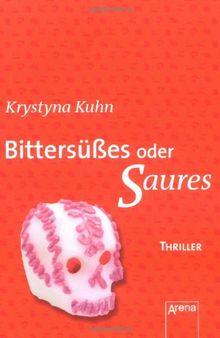Bittersüßes oder Saures: Mini-Thriller