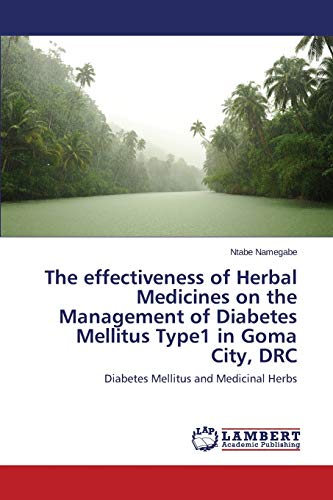 The effectiveness of Herbal Medicines on the Management of Diabetes Mellitus Type1 in Goma City, DRC: Diabetes Mellitus and Medicinal Herbs