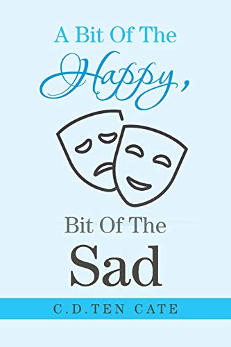 A BIT OF THE HAPPY, BIT OF THE SAD