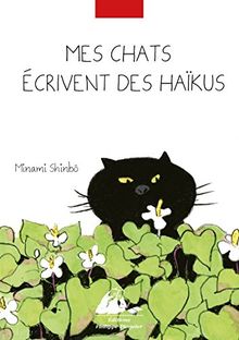 Mes chats écrivent des haïkus