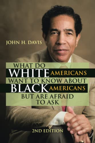 What Do White Americans Want to Know About Black Americans But Are Afraid to Ask