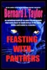 Feasting With Panthers: an autobiographical novel by the author of the Terrell Newman series