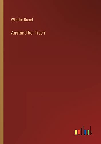 Anstand bei Tisch