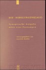 Die „Nibelungenklage“: Synoptische Ausgabe aller vier Fassungen