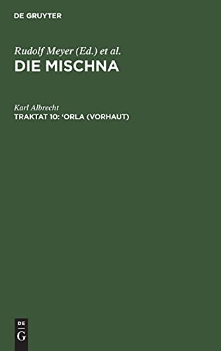 ‘Orla (Vorhaut): Text, Übersetzung und Erklärung. Nebst einem textkritischen Anhang