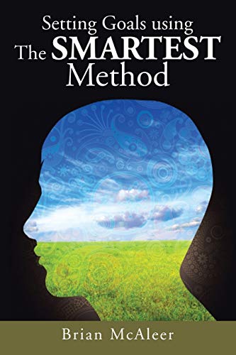Setting Goals using the Smartest Method