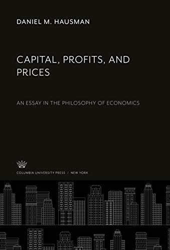 Capital, Profits, and Prices: An Essay in the Philosophy of Economics
