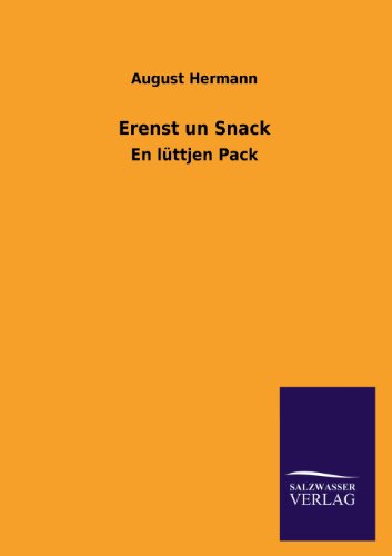 Erenst un Snack: En lüttjen Pack