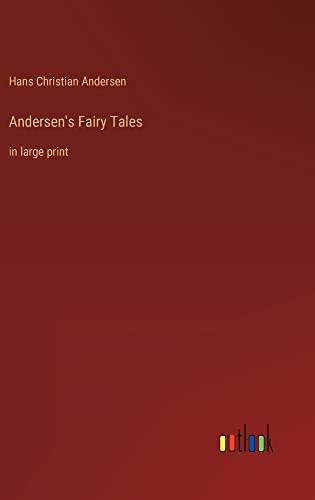 Andersen's Fairy Tales: in large print