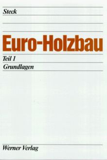 Euro-Holzbau, Bd.1, Grundlagen