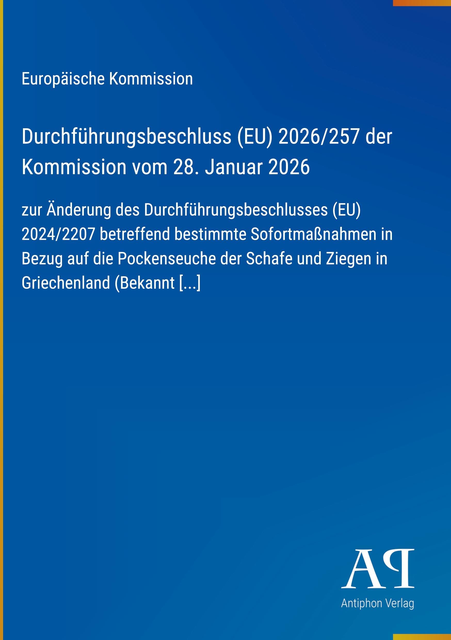 Durchführungsbeschluss (EU) 2026/257 der Kommission vom 28. Januar 2026