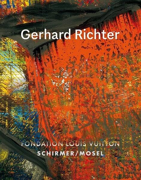 Gerhard Richter (Katalog Fondation Louis Vuitton)