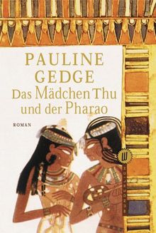 Das Mädchen Thu und der Pharao.