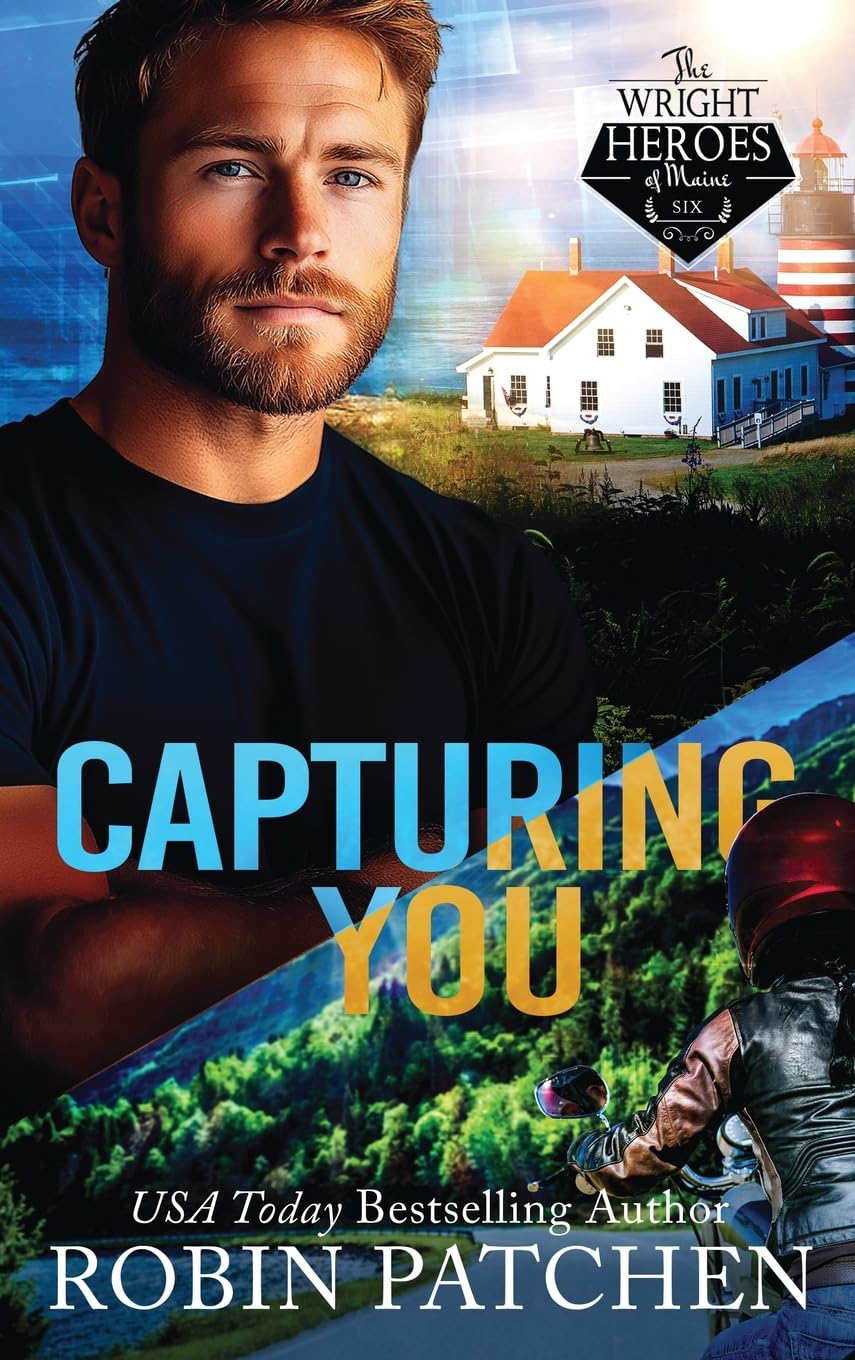 Capturing You: Killers in Shadow Cove (Wright Heroes of Maine, Band 6)