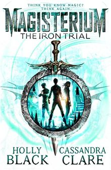 Magisterium: The Iron Trial (Magisterium Series Book 1) (English Edition)