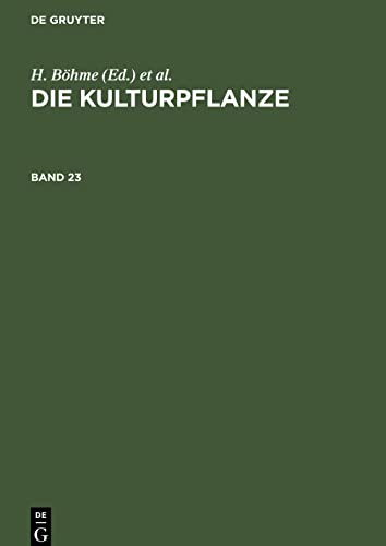 Die Kulturpflanze, Band 23, Die Kulturpflanze Band 23