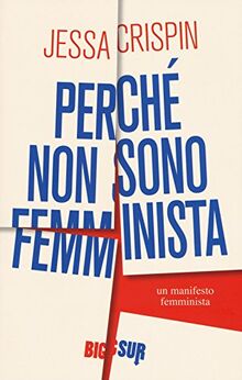 Perché non sono femminista (BigSur)