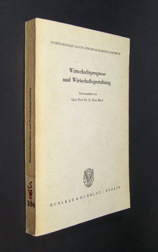 Wirtschaftsprognose und Wirtschaftsgestaltung.