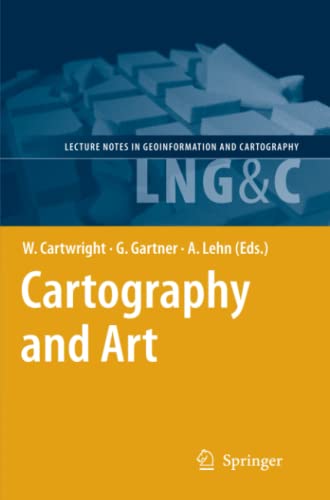 Cartography and Art (Lecture Notes in Geoinformation and Cartography)