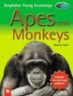 Apes and Monkeys (Kingfisher Young Knowledge)