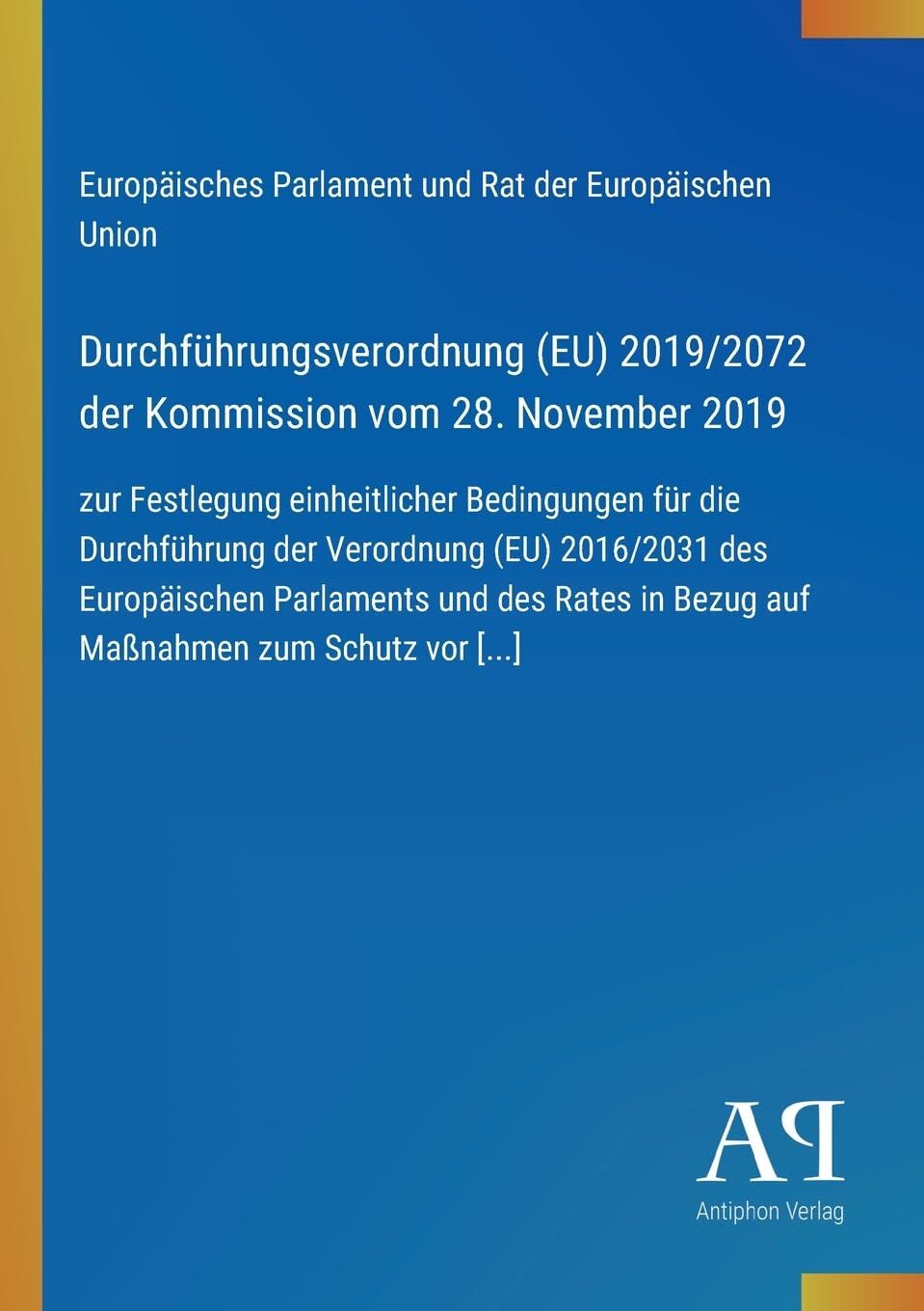 Durchführungsverordnung (EU) 2019/2072 der Kommission vom 28. November 2019