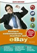 Einfach selbstständig machen mit eBay