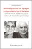 Herrenalber Forum Band 44: Weltreligionen im Spiegel zeitgenössischer Literatur: Barbara Frischmuth, Adolf Muschg und die interkulturelle Herausforderung der Theologie