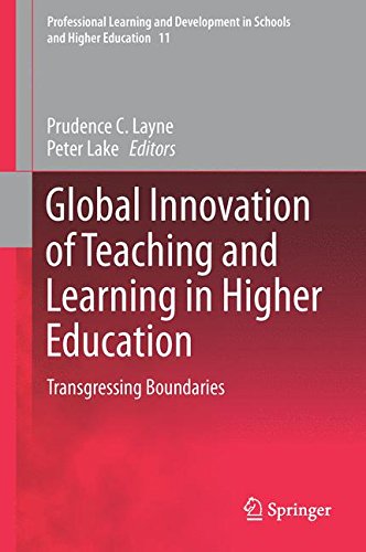 Global Innovation of Teaching and Learning in Higher Education: Transgressing Boundaries (Professional Learning and Development in Schools and Higher Education)