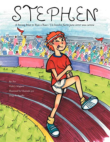 Stephen: A Strong Man to Run a Race