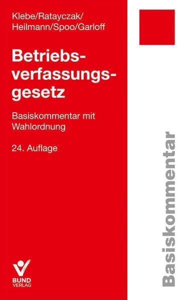 Klebe, Thomas: Betriebsverfassungsgesetz (BetrVG)