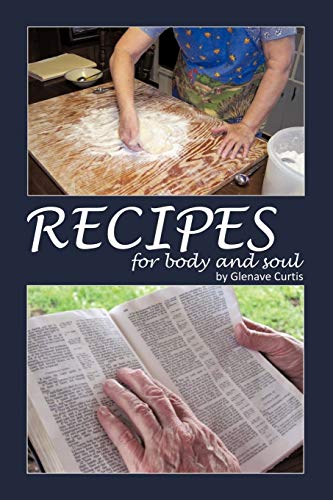 Recipes: For body and soul