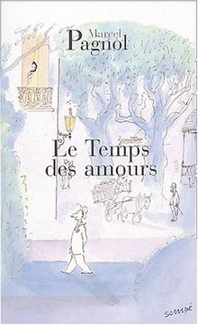 Souvenirs d'enfance. Vol. 4. Le temps des amours