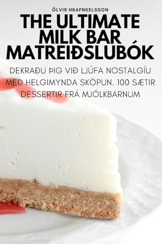 The Ultimate Milk Bar matreiðslubók