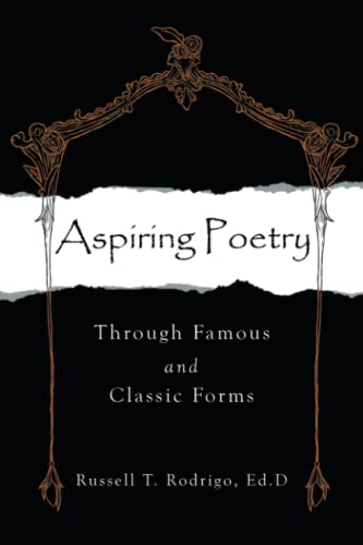 Aspiring Poetry: Through Famous and Classic Forms