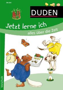 Jetzt lerne ich die Zeit: Vorschule