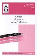 Kinder, Literatur, ' neue' Medien