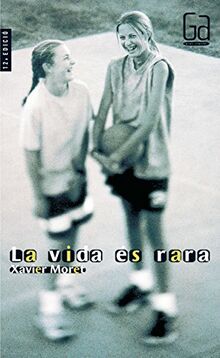 La vida és rara (Gran Angular, Band 105)