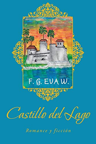 Castillo del Lago: Romance y ficción