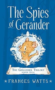 The Spies of Gerander: Gerander Trilogy Book 2 (The Gerander Trilogy, Band 2)