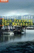 Kein Freibier für Matzbach von Haefs, Gisbert | Buch | Zustand gut