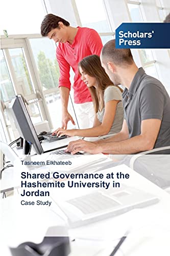 Shared Governance at the Hashemite University in Jordan: Case Study