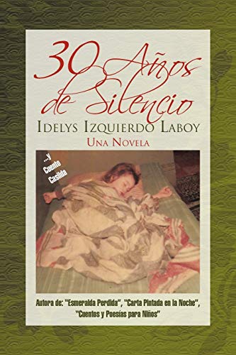 30 Años de Silencio: Una novela