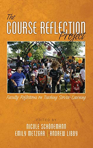 The Course Reflection Project: Faculty Reflections on Teaching Service-Learning (HC)