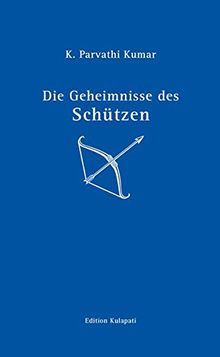Die Geheimnisse des Schützen
