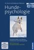 Hundepsychologie, mit DVD: Sozialverhalten und Wesen, Emotionen und Indivitualität Mit 60 Minuten Hundefilmen auf DVD: Sozialverhalten und Wesen, ... Mit Filmen zum Hundeverhalten auf DVD