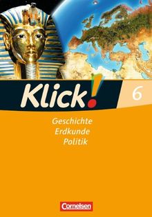 Klick! Geschichte, Erdkunde, Politik - Westliche Bundesländer: 6. Schuljahr - Arbeitsheft