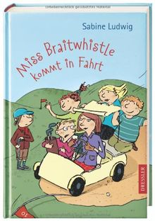 Miss Braitwhistle kommt in Fahrt